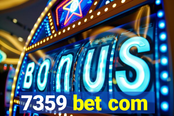 7359 bet com